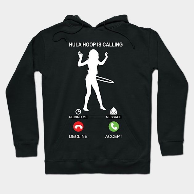 Hula Hoop is Calling Funnytee Gift Hoodie by POS